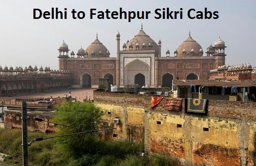delhi to fatehpur sikri cabs